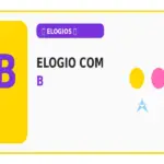 Elogio com B: Os Melhores Elogios com a Letra B para Ganhar no Jogo