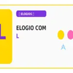 Elogio com L: Elogios com L para Responder Mais Rápido