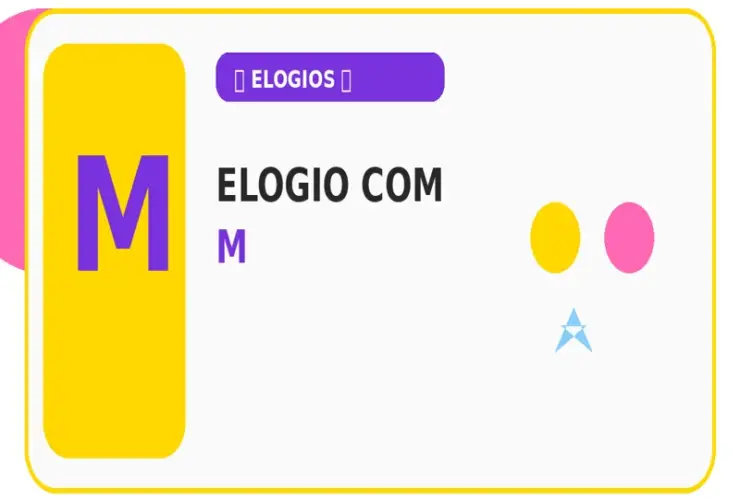 Elogio com M: Os Elogios Mais Usados com a Letra M