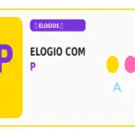 Elogio com P: Lista Completa de Elogios com P para Adedonha