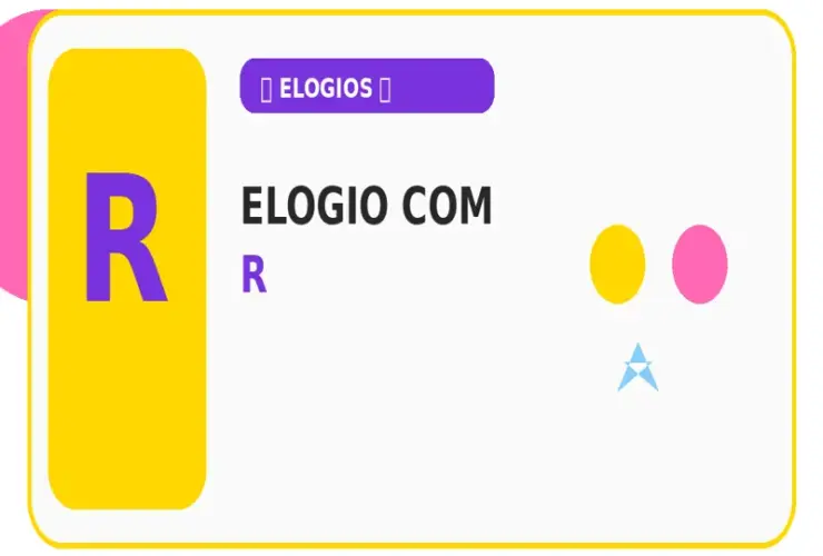 Elogio com R: Palavras de Elogio com a Letra R para Ganhar Pontos
