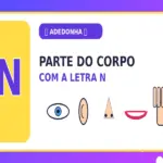 Parte do Corpo com N: As Principais Partes do Corpo com a Letra N