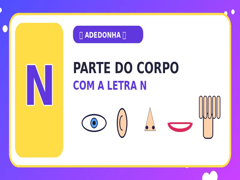 Parte do Corpo com N: As Principais Partes do Corpo com a Letra N